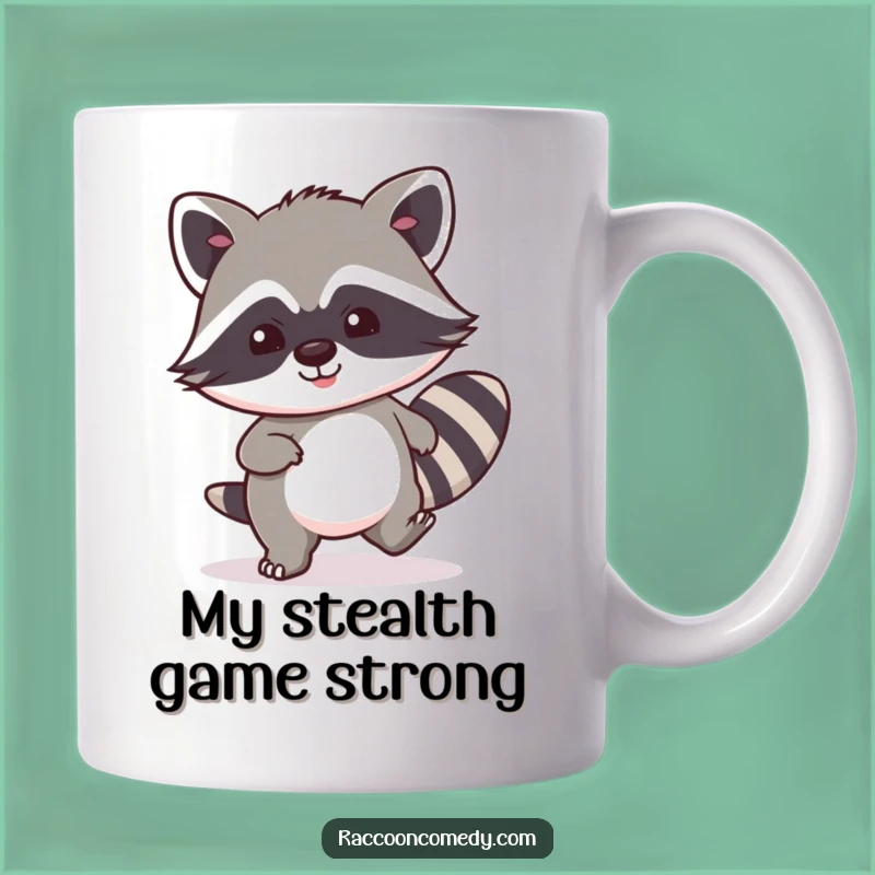 Funny Kawaii Raccoon Mug - Stealthy Bandit, Perfect Funny Gift for Sneaky Friends