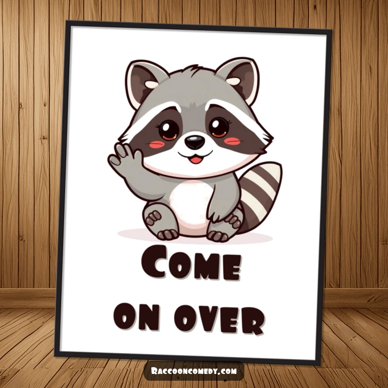 Funny digital art print of a friendly raccoon making a gentle beckoning gesture, inviting viewers to come closer.