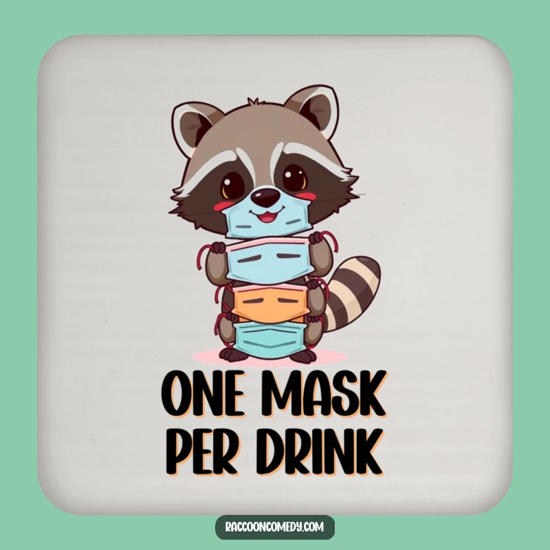 Funny Cheerful Raccoon Mask Drink Coaster: Protect Tables with Flair, Cute Funny Gift!