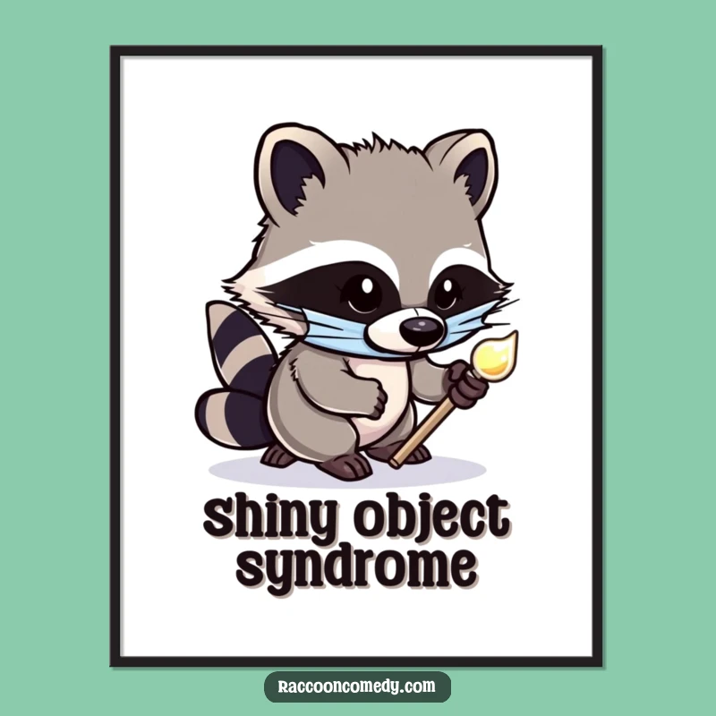 Funny Raccoon Poster: Cute Masked Bandit Tiptoeing with Shiny Object Wall Art Gift