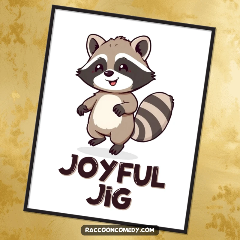 Funny poster art of a happy raccoon with a fluffy tail doing a joyful dance, capturing infectious happiness and lighthearted humor.