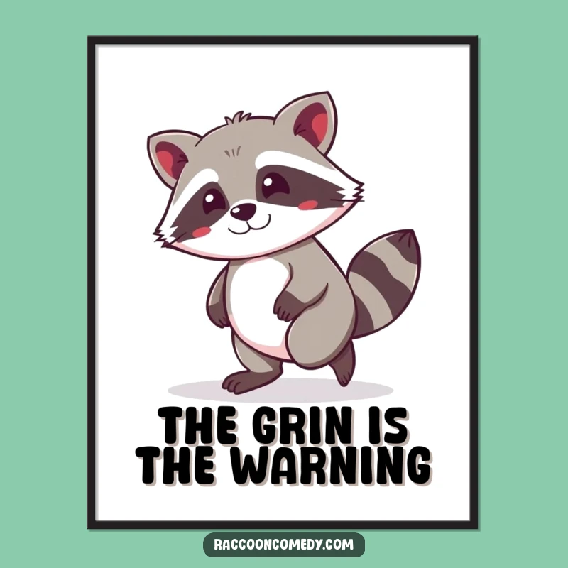 Funny Kawaii Raccoon Tiptoeing Poster: Mischievous Wall Art for Laugh Lovers