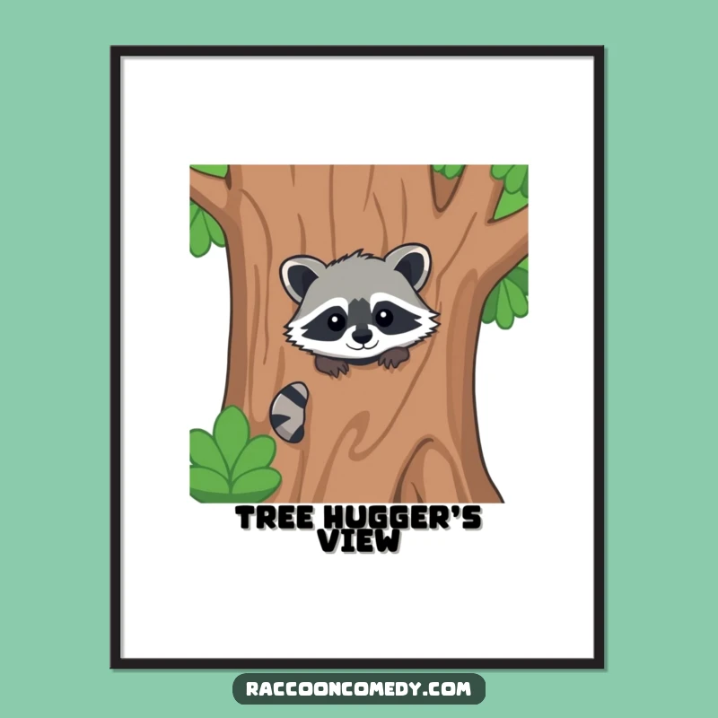 Funny Kawaii Raccoon Peekaboo Poster - Nature Art, Perfect Funny Gift