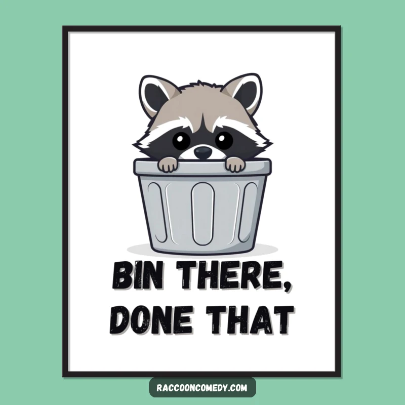 Free Printable Wall Art: Trash Bin Raccoon Funny Downloadable Decor