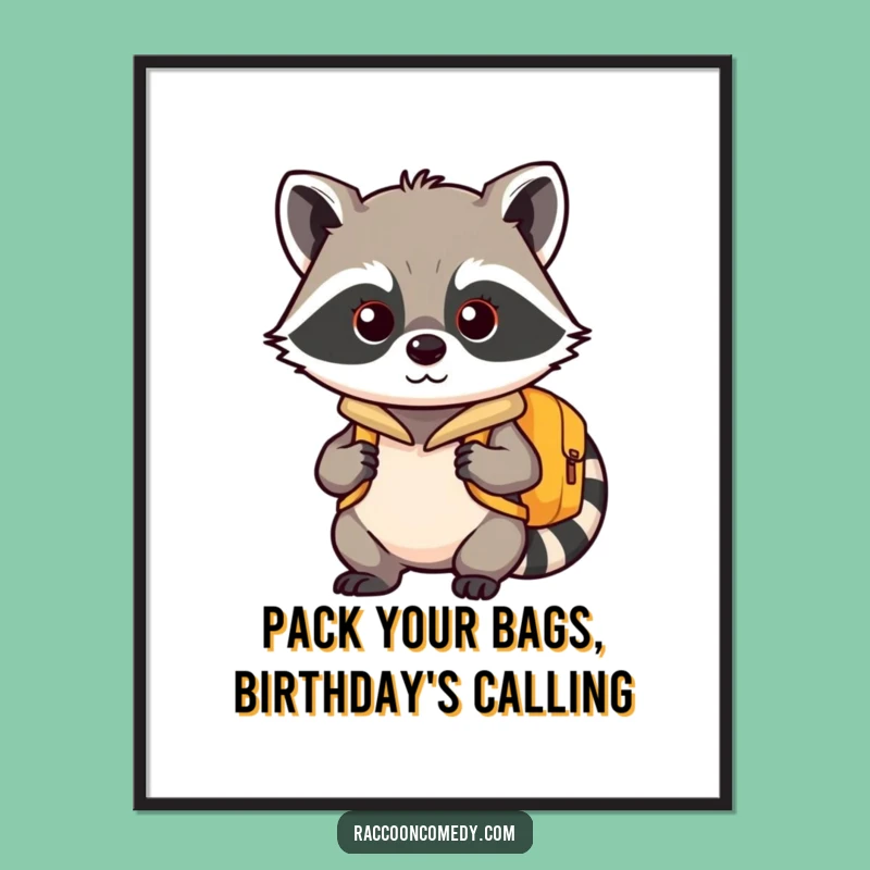 Free Printable Kawaii Raccoon Adventure Art: Funny Downloadable Decor Ready to Explore!