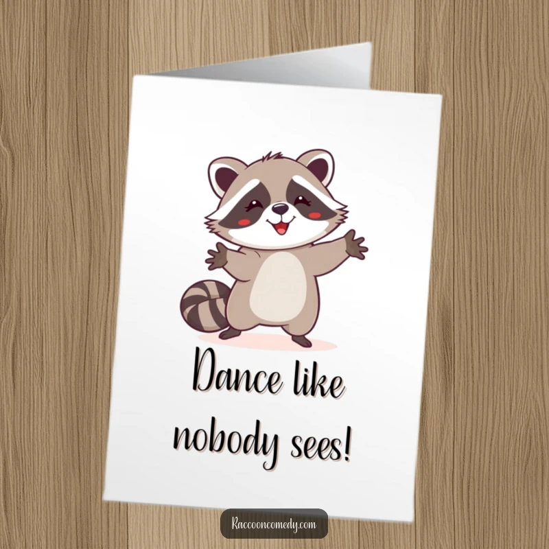 Funny Free Printable Birthday Card: A joyful raccoon doing a silly dance, paws enthusiastically in the air, celebrating.