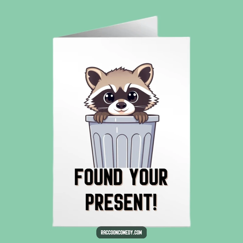 Free Printable Birthday Card: Curious Raccoon in Trash Can, Funny Downloadable Gift Surprise