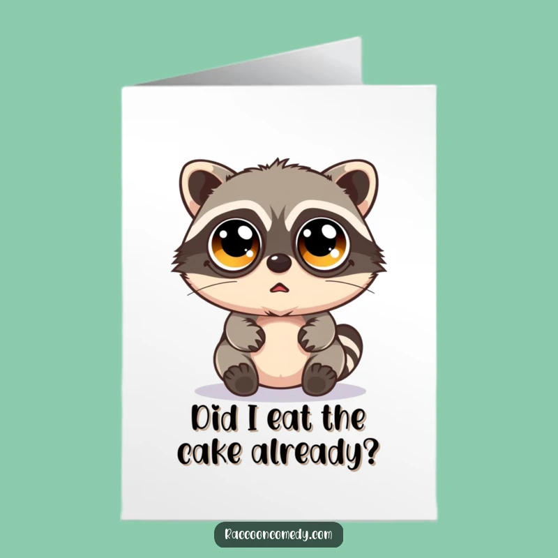 Free Printable Funny Birthday Card: Googly-Eyed Kawaii Raccoon Surprise!