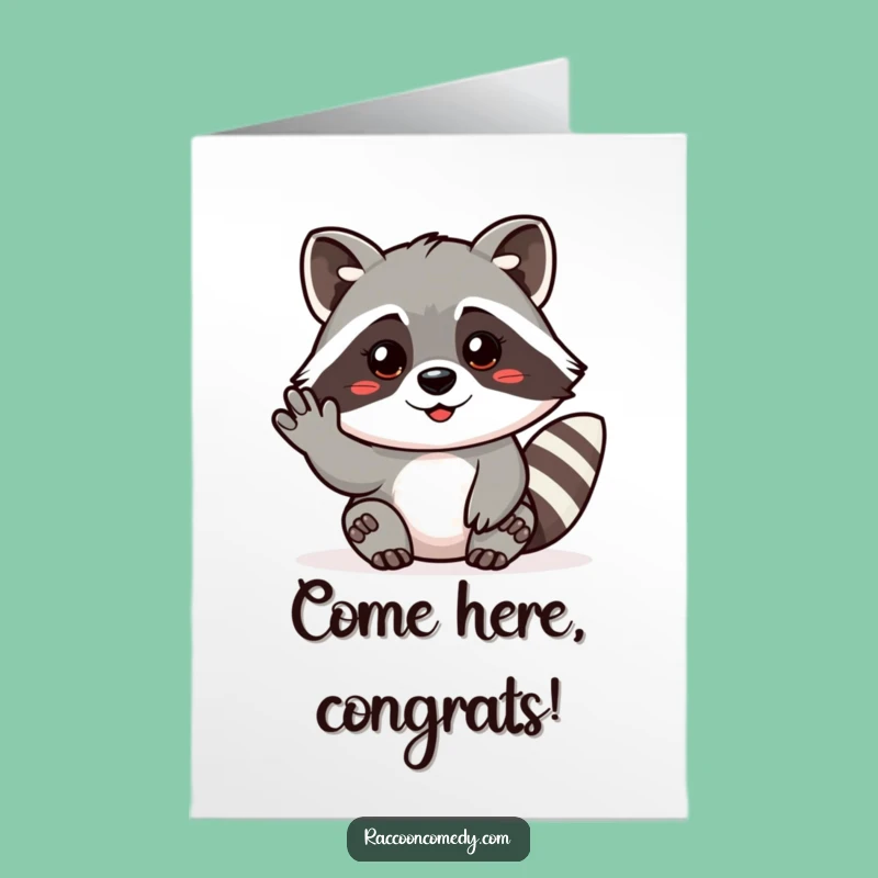 Free Printable Congrats Card: Raccoon Welcome, Celebrate Success DIY Gift!