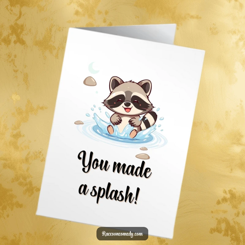 Funny free printable congratulations card: Kawaii raccoon joyfully splashing in water, creating playful ripples and looking ecstatic.