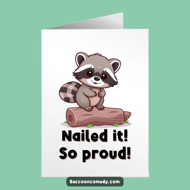 Free Printable Congrats Card: Tiny Raccoon, Log Balance, Cheerful Downloadable Achievement Gift