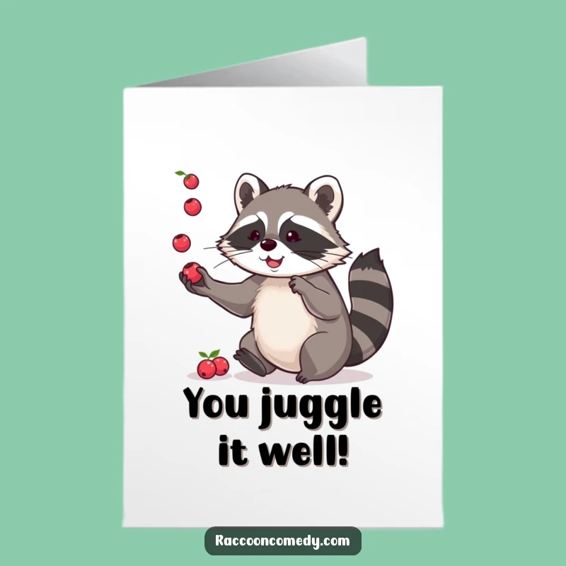 Free Printable Congrats Card: Raccoon Juggler, Funny Downloadable Gift Winner