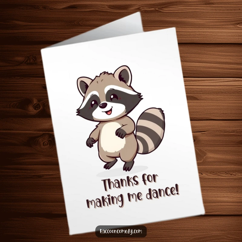 Funny Free Printable Thank You Card: Happy raccoon with a fluffy tail doing a little dance to show thanks.