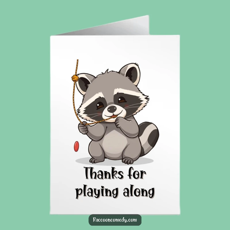 Free Printable Kawaii Raccoon Thank You Card: Thanks for the Fun Times!