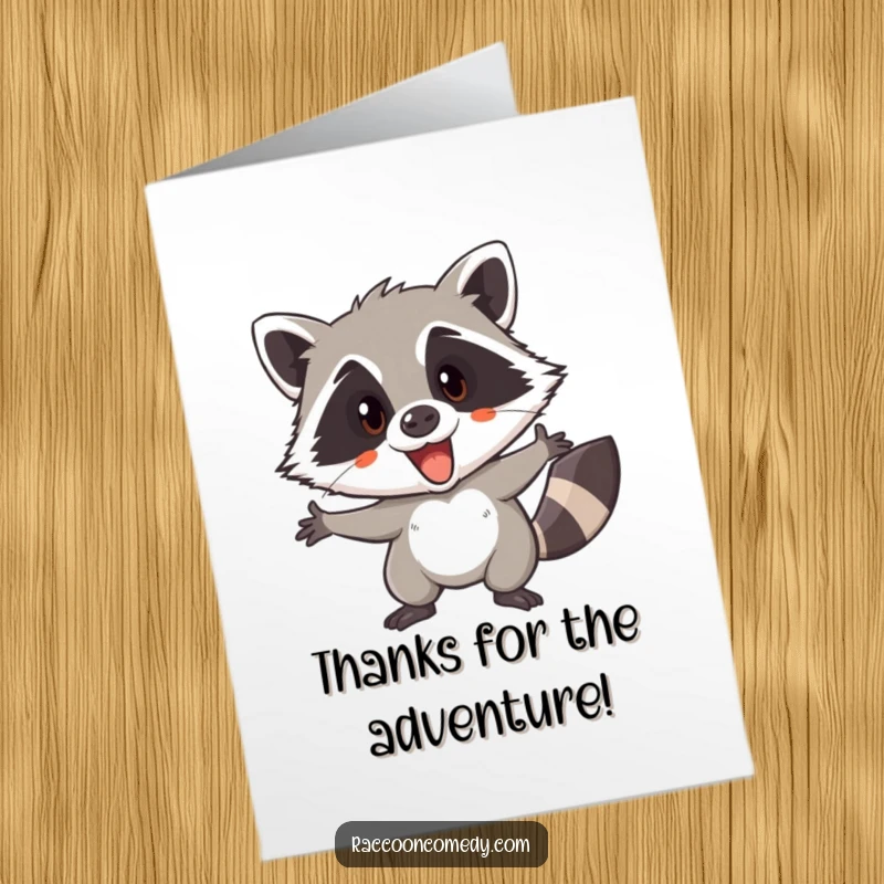 Funny Free Printable Thank You Card: Excited raccoon off on a sneaky adventure, a thankful gesture, DIY downloadable.